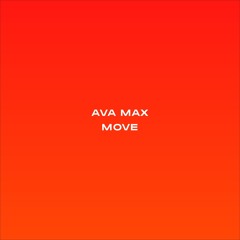 Ava Max - Move