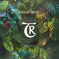 Ruhusa Roho - Soul's True Desire [Tibetania Records]