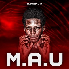 Elefresco'h - M.A.U
