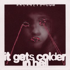 It Gets Colder In Hell - Alighieri Mix