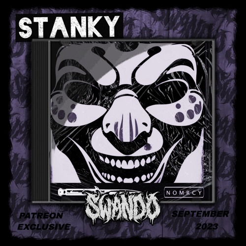 SWANDO - STANKY [PATREON SEP 2023]