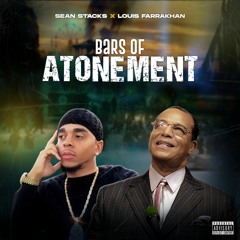 Bars of Atonement Ft. Minister Farrakhan (Prod. By SoSpecial Beats)
