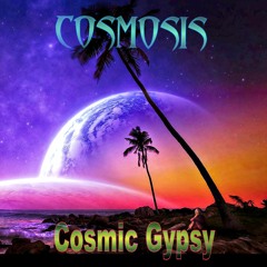 Cosmosis - Cosmic Gypsy
