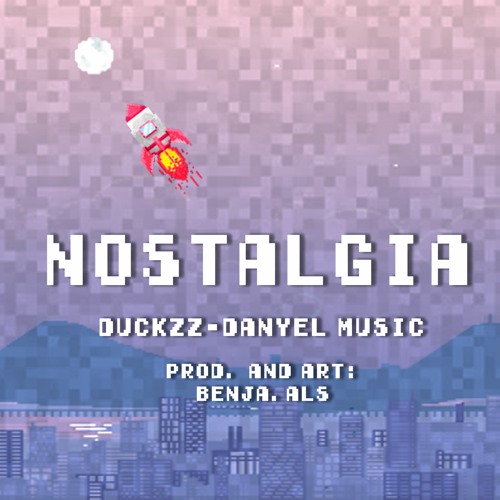 Nostalgia - Duckzz Ft. Danyel Music (Prod. Benja.ALS)