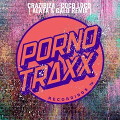 Coco Loco (Alaya & Galo Remix)
