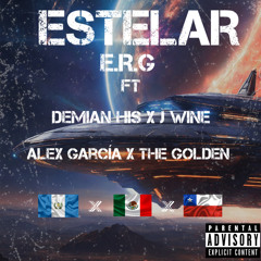 ESTELAR (feat. Demian His, J Wine, The Golden & Xander Garcia)