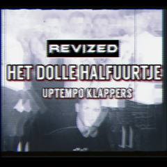 Het Dolle Halfuurtje | UPTEMPO KLAPPERS