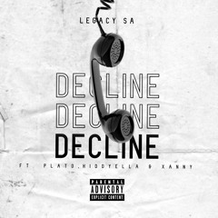 Decline(ft.Plato,lostboyfoundinthehills & Xanny)