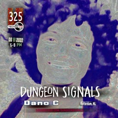 Dungeon Signals Podcast 325 - Dano C