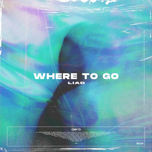 Liad - Where To Go
