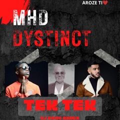 DYSTINCT MHD TEK TEK.   DJ DOOG MIX