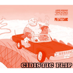 AZIZI GIBSON - SMOKIN WITH THE GODS (CIDISTIC FLIP)