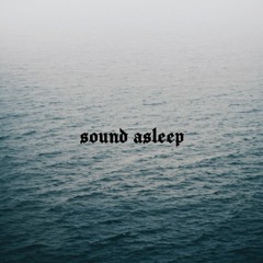 Sound Asleep