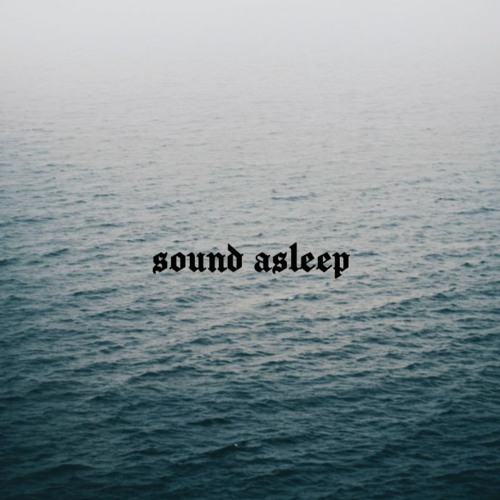 Sound Asleep