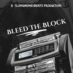 Bleed The Block (Hip Hop Instrumental)
