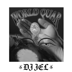 DJ JEL - WORLD QUAR I