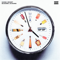 Sip Sip (feat. Big Ghuman, Mr Dhatt & OG Ghuman)