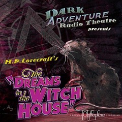 Get [KINDLE PDF EBOOK EPUB] Dreams in the Witch House (Dramatized) by  H.P. Lovecraft Historical Soc
