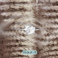 Cataphonic Mix Series 30 __ Mash