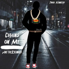 Y2K - Chains On Me (Prod. Kennesy)