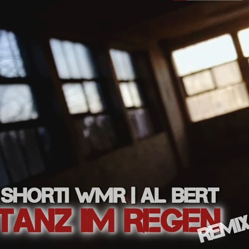 Tanz Im Regen Remix | feat. AL BERT