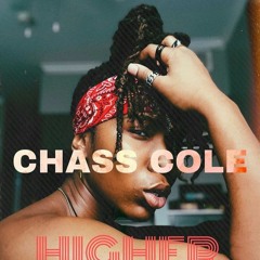Chass Cole - Higher