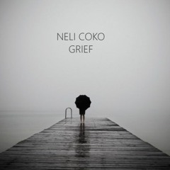 Neli CoKo - Grief