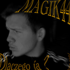 Nie ma Mnie dla was (MAGIK44)