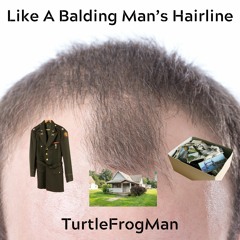 Like A Balding Man's Hairline