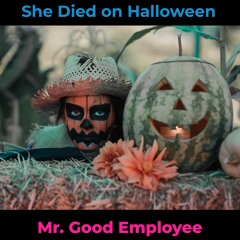 She Died On Halloween