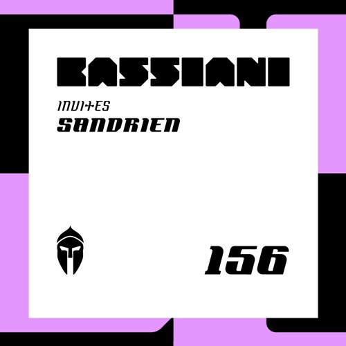 Bassiani invites Sandrien / Podcast #156