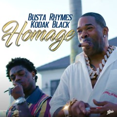 Busta Rhymes feat. Kodak Black - HOMAGE (Sped Up)