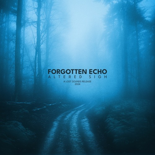 forgotten echo