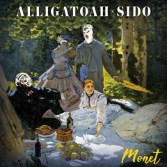 Alligatoah x Sido - Monet