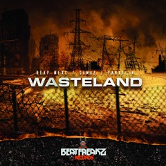 REAP MEXC & SAMAZ - Wasteland (Out on Beatfreak'z Records)