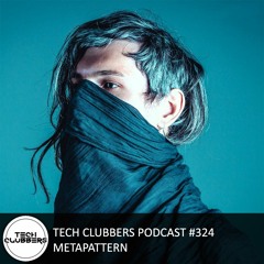 Metapattern - Tech Clubbers Podcast #324