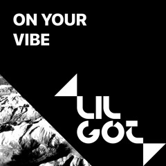 On your vibe (Original mix)