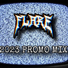 FLARE - 2023 PROMO MIX