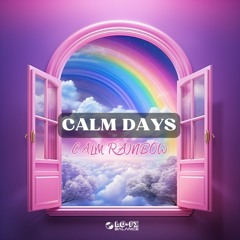 Calm Rainbow - Rainbow In The Sky