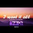 I Want It All - Lucas and Steve (BZZAR Remix)