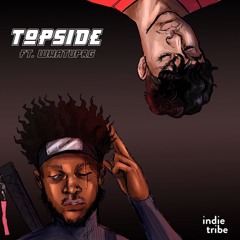 Topside (feat. WHATUPRG)