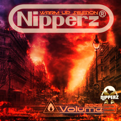 NIPPERZ WARM UP SESSION VOL 3