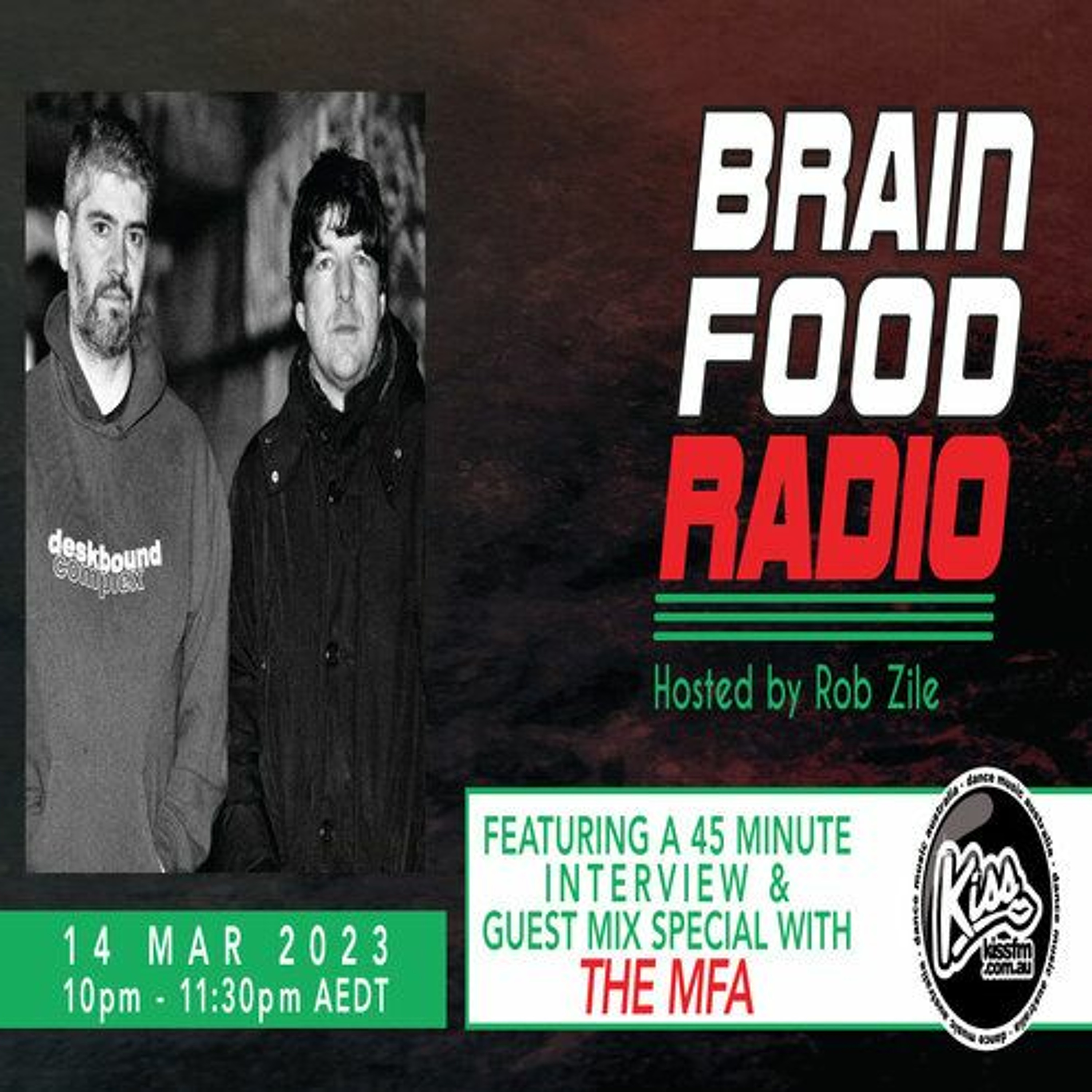 Brain Food Radio - Hosted by Rob Zile - KissFM