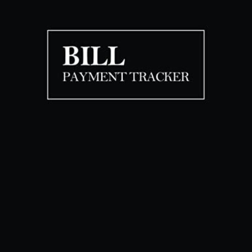 [GET] KINDLE 📨 Bill Payment Tracker: Simple Monthly Expense Organizer Log Book , Pay