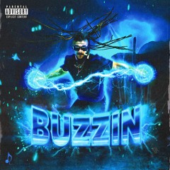 Buzzin (Prod. By Kamarie, Orchestrated By. willo)