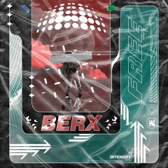 Berx - Free (From The Old)
