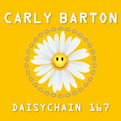 Daisychain 167 - Carly Barton