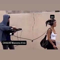 CAHALYAT Missnoma Vol 4