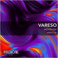 Vareso - Movin' On (Original Mix) #PR075