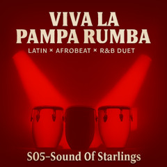 Viva La Pampa Rumba(2) #Latin x Afrobeat x RnB Duet